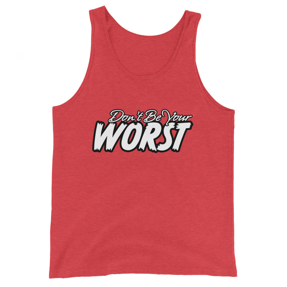 Don't Be Your Worst Men's Tank Top