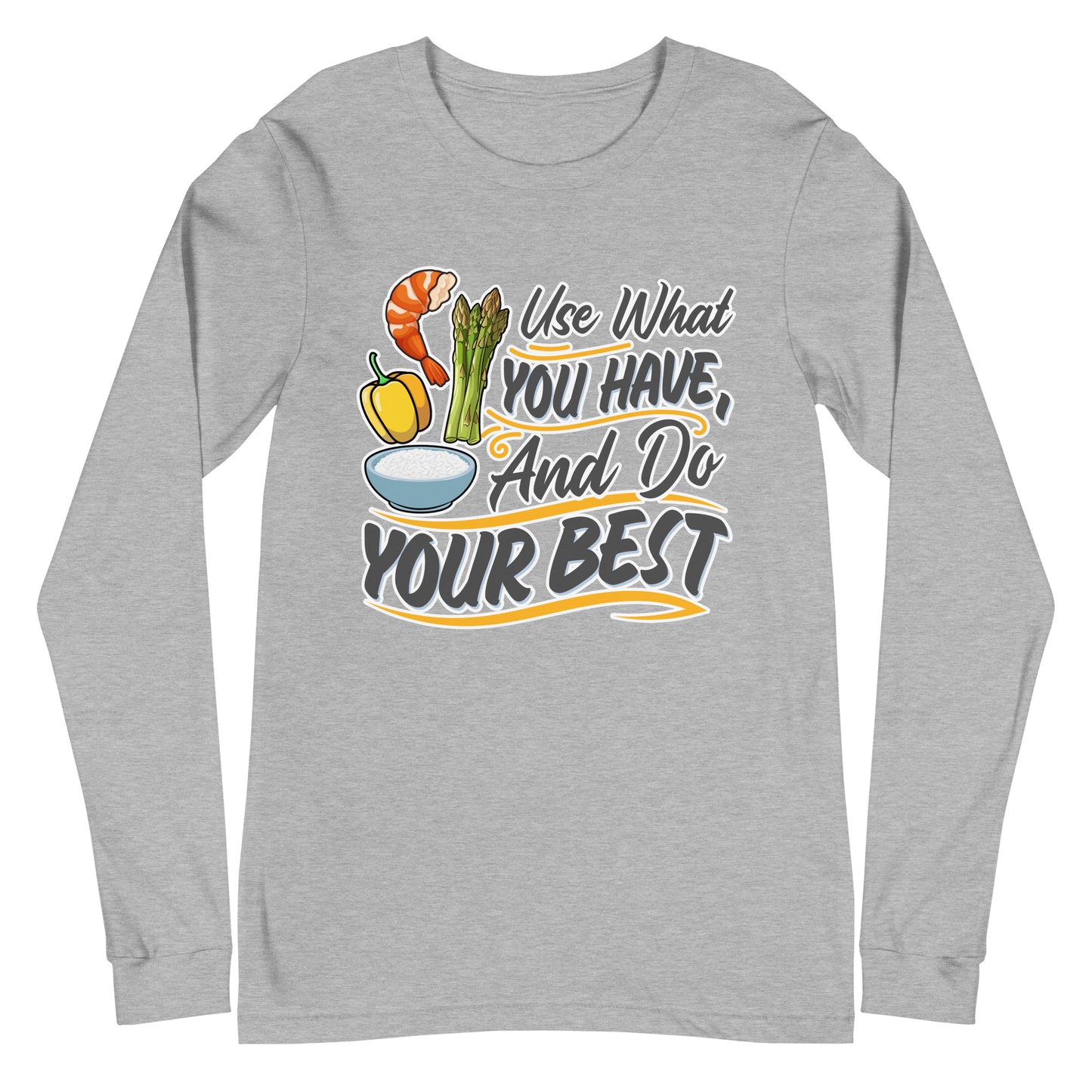 Do Your Best Unisex Long Sleeve Tee