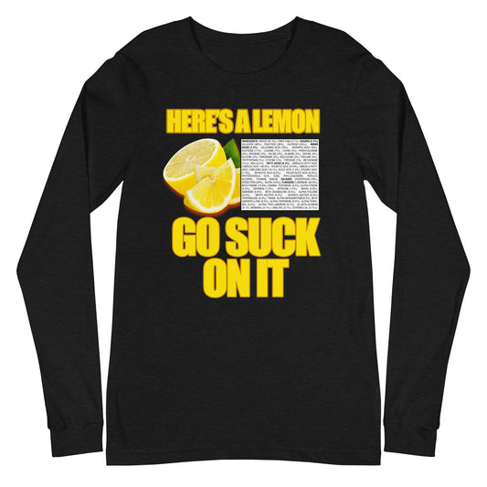 Suck A Lemon Unisex Long Sleeve Tee