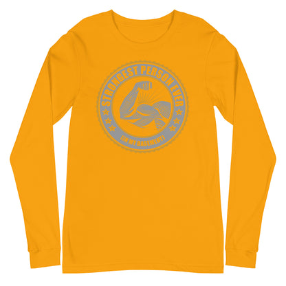 Strongest Person Ever Unisex Long Sleeve Tee