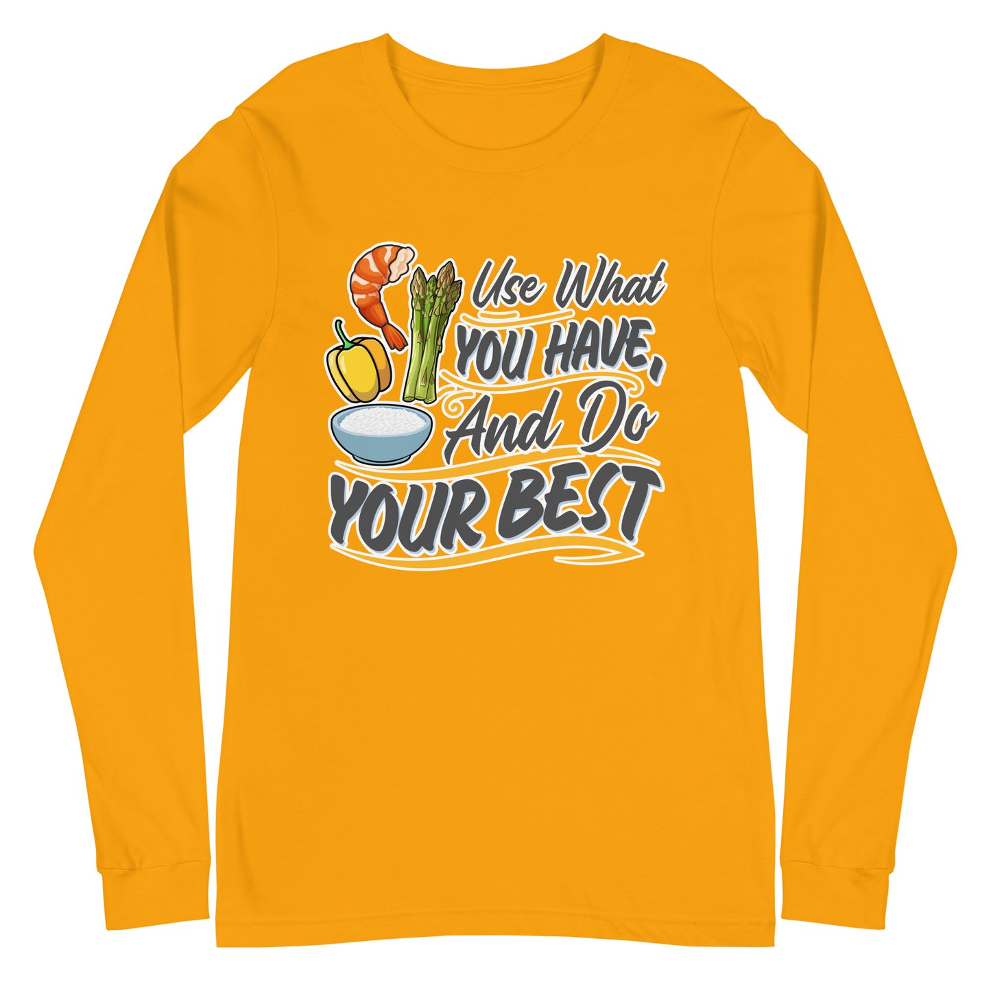 Do Your Best Unisex Long Sleeve Tee