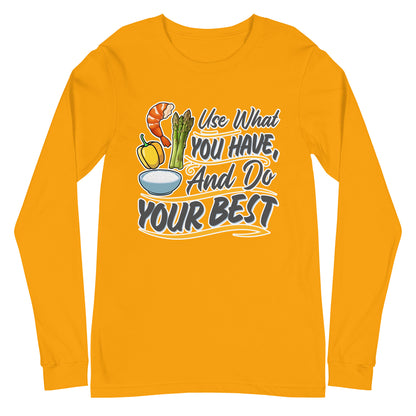 Do Your Best Unisex Long Sleeve Tee