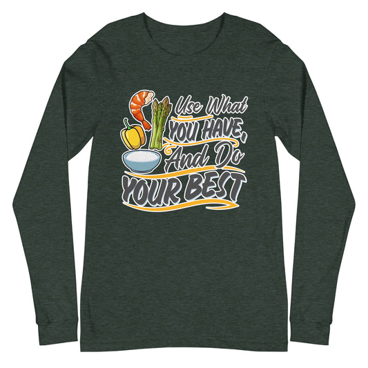 Do Your Best Unisex Long Sleeve Tee