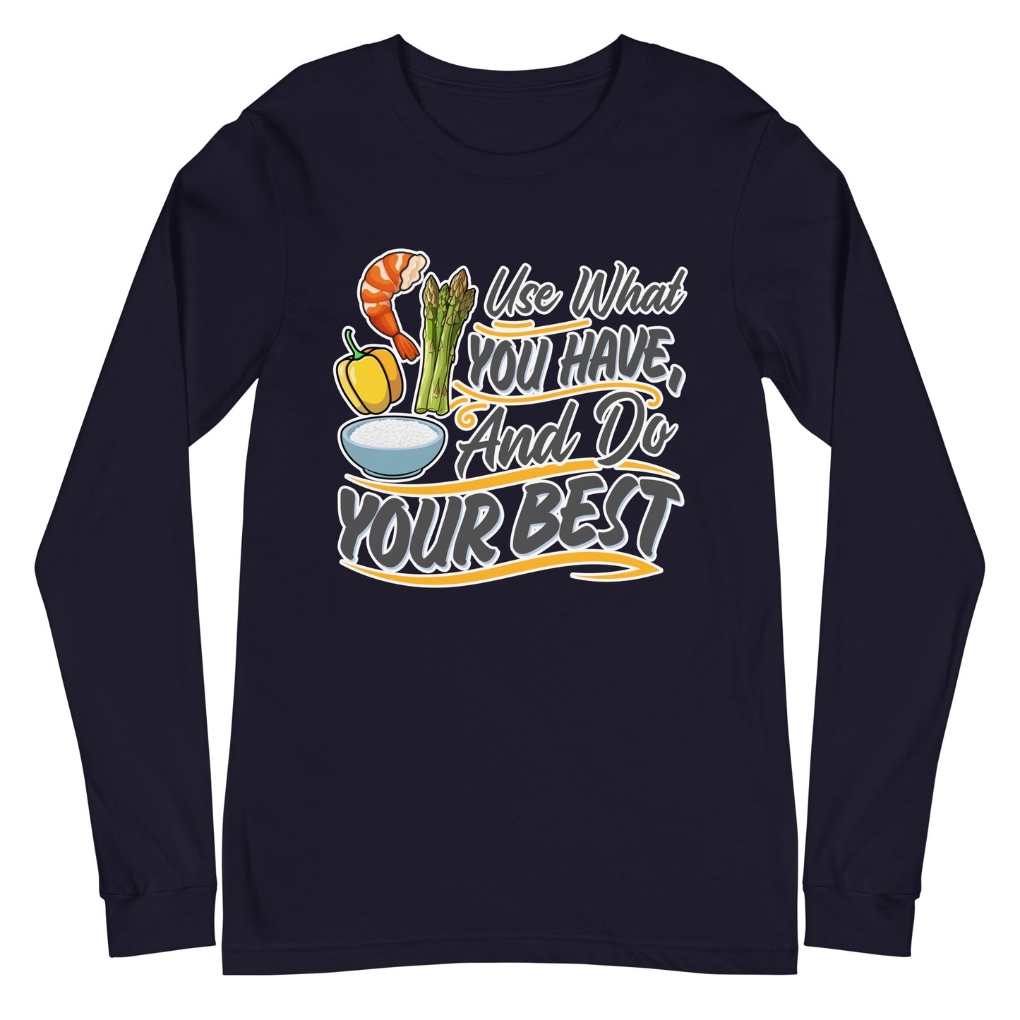 Do Your Best Unisex Long Sleeve Tee