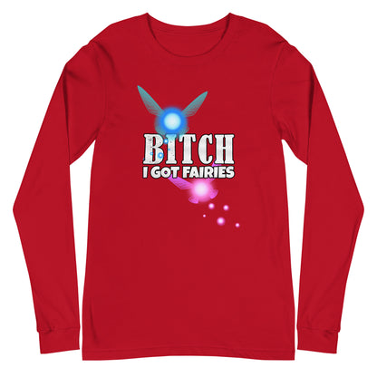 I Got Fairies Unisex Long Sleeve Tee