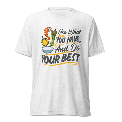 Do Your Best | Unisex Tri-Blend T-Shirt | Bella + Canvas 3413