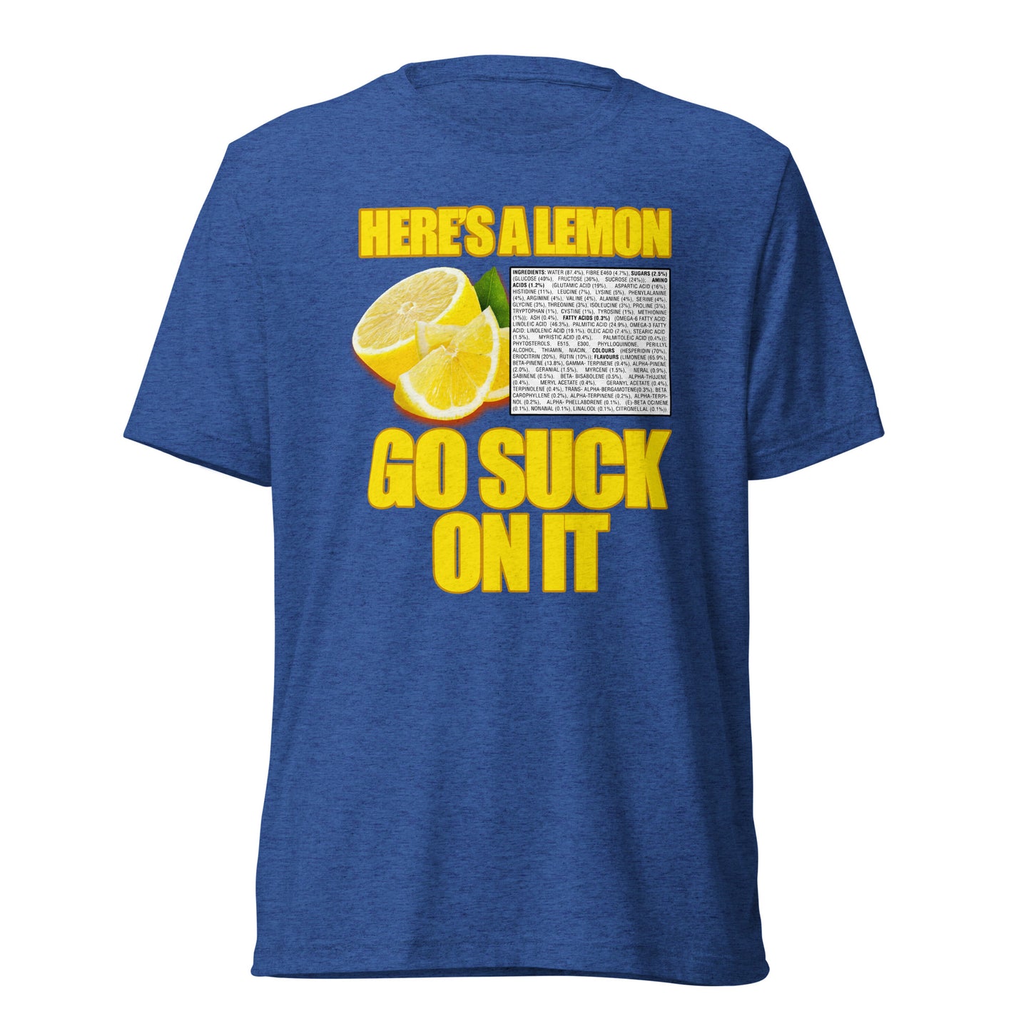 Suck A Lemon | Unisex Tri-Blend T-Shirt | Bella + Canvas 3413