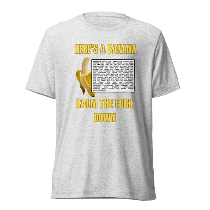 Here's A Banana | Unisex Tri-Blend T-Shirt | Bella + Canvas 3413