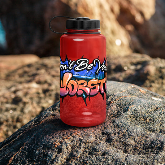 Don't Be Your Worst Graffiti Wide mouth plastic water bottle