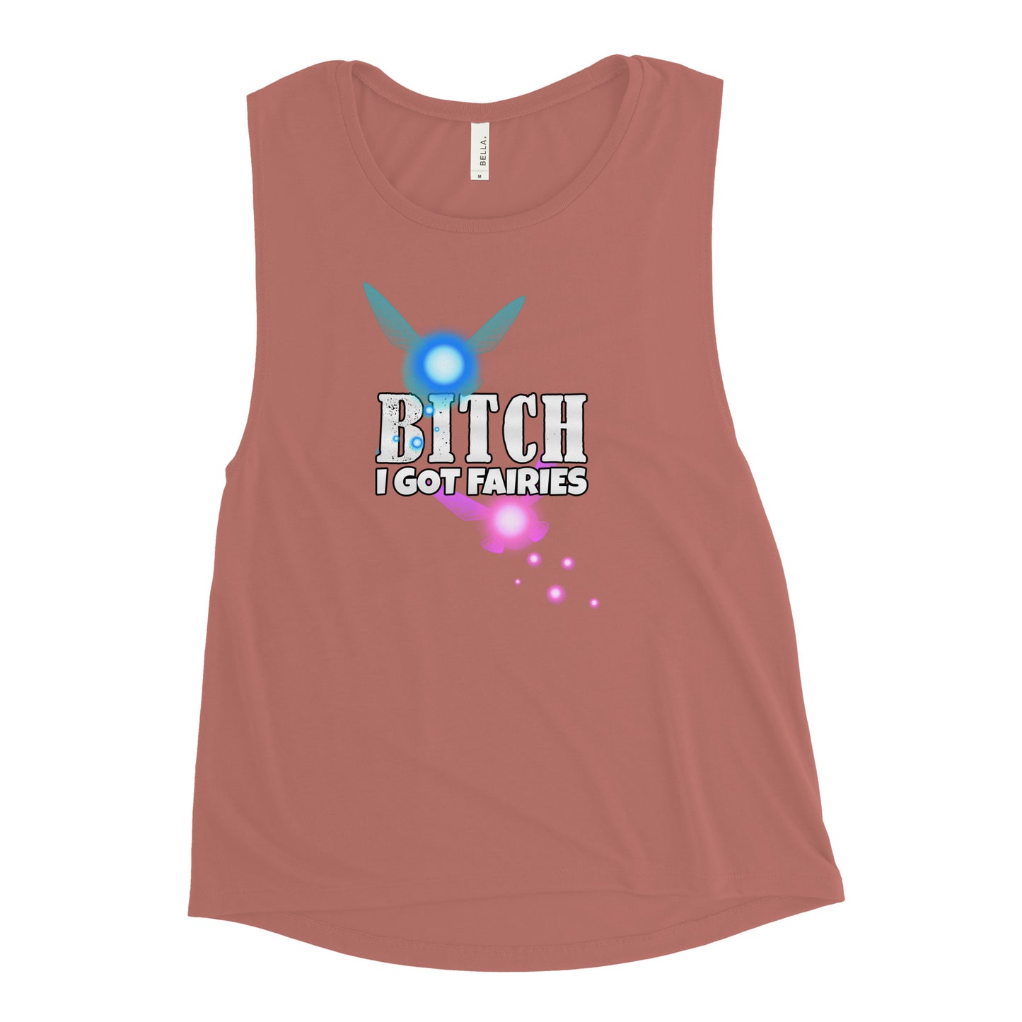 I Got Fairies Ladies’ Muscle Tank